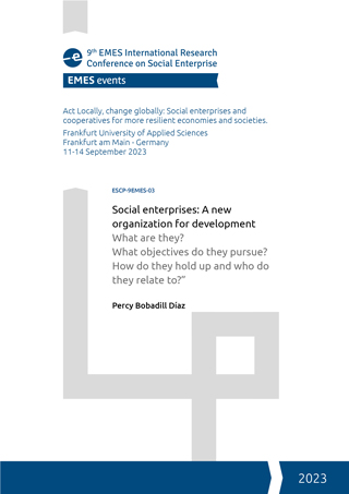 Social enterprises: A new organization for development What are they? How do they work? What objectives do they pursue? How do they hold up and who do they relate to?