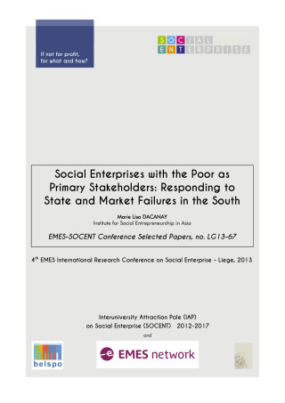 Social Enterprises with the Poor as Primary Stakeholders: Responding to State and Market Failures in the South
